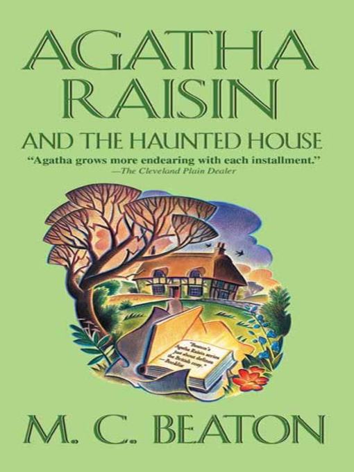 Title details for Agatha Raisin and the Haunted House by M. C. Beaton - Available